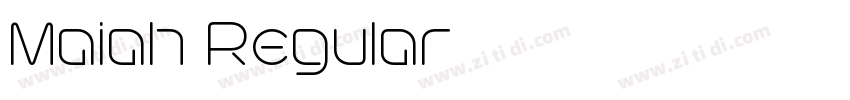 Maiah Regular字体转换 Maiah Regular字体转换